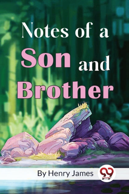 Notes Of A Son And Brother