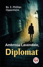 Ambrose Lavendale,diplomat