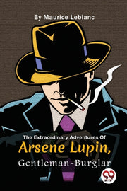 The Extraordinary Adventures Of Ars Ne L By Leblanc, Maurice