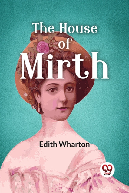 House Of Mirth By Wharton, Edith
