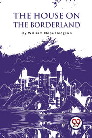 The House On The Borderland
