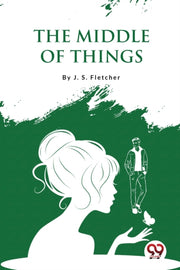 The Middle Of Things