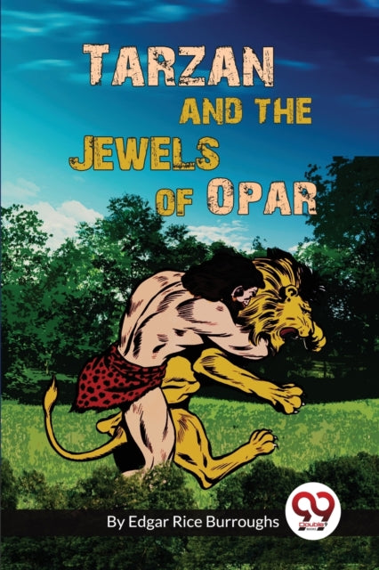 Tarzan And The Jewels Of Opar By Rice Burroughs, Edga