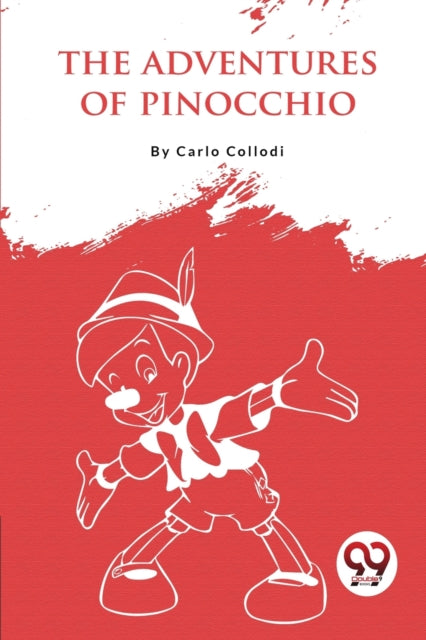 The Adventures Of Pinocchio By Collodi, Carlo,