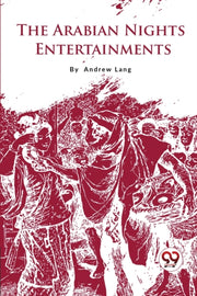 The Arabian Nights Entertainments