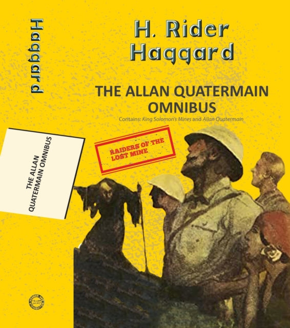 The Alan Quatermain Omnibus King Solom