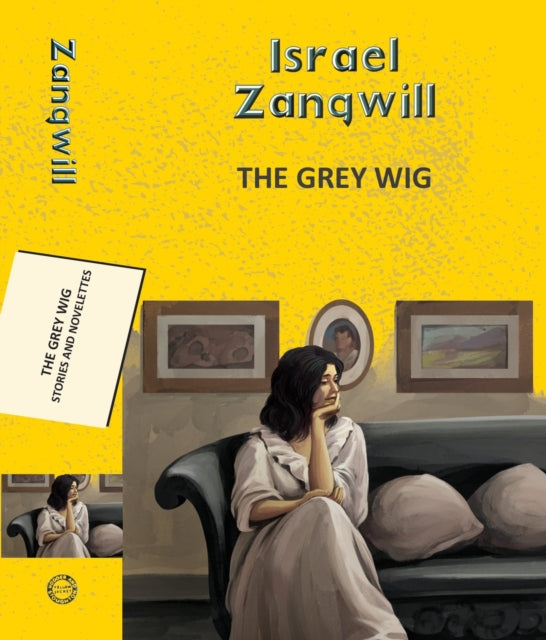 The Grey Wig Stories And Novelettes