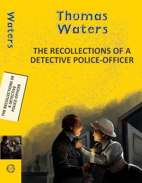 Recollections Of A Detective Police-off