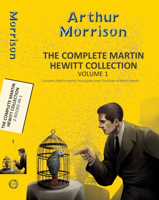 The Complete Martin Hewitt Collection V