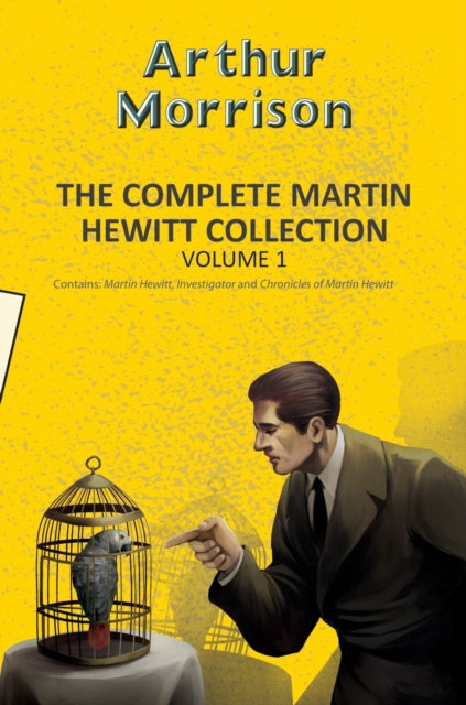 The Complete Martin Hewitt Collection V