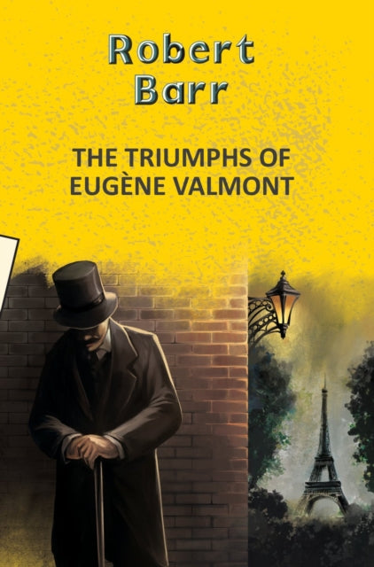 The Triumphs Of Eugene Valmont