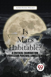 Is Mars Habitable  A Critical Examinatio
