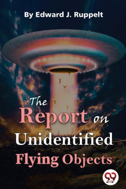The Report On Unidentified Flying Object