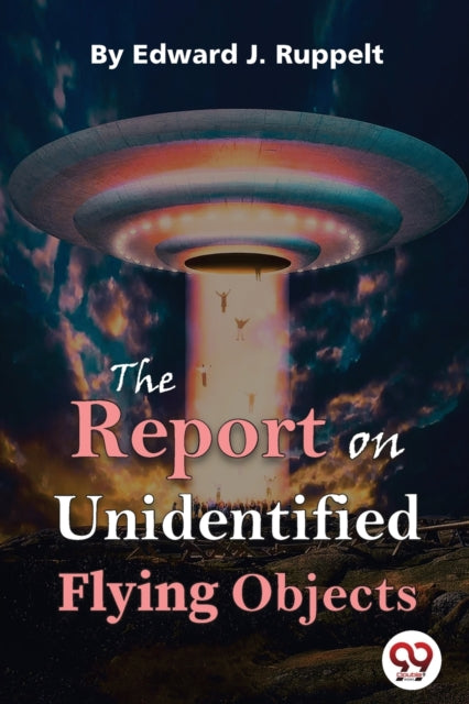 The Report On Unidentified Flying Object