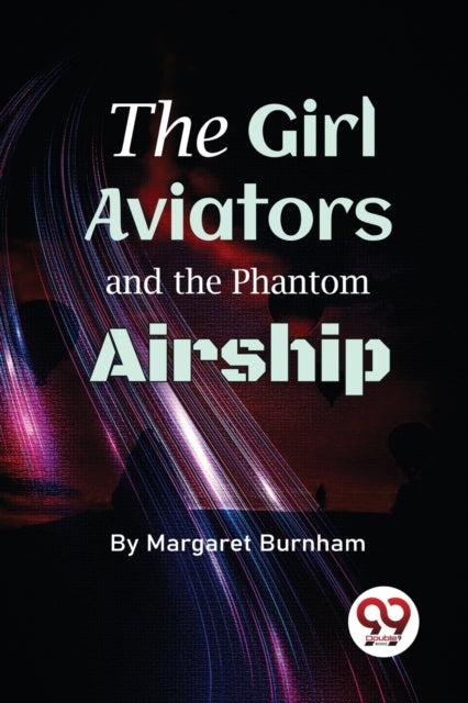 The Girl Aviators And The Phantom Airshi