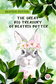 Great Big Treasury Of Beatrix Potter By Potter, Beatrix