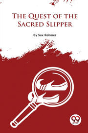 The Quest Of The Sacred Slipper