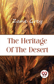 The Heritage Of The Desert