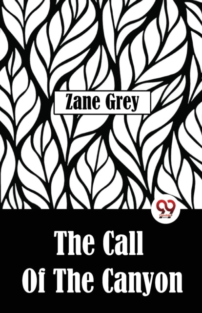 The Call Of The Canyon