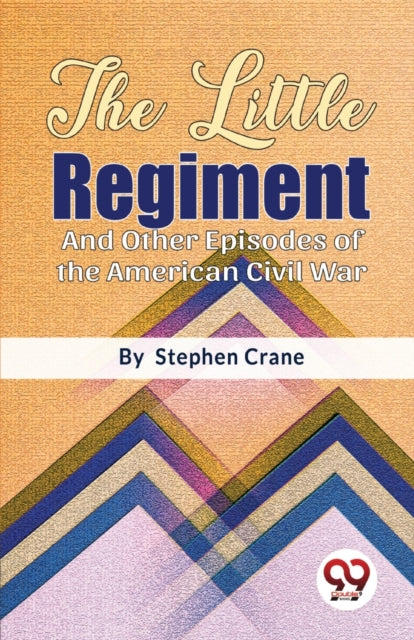 The Little Regiment And Other Episodes O