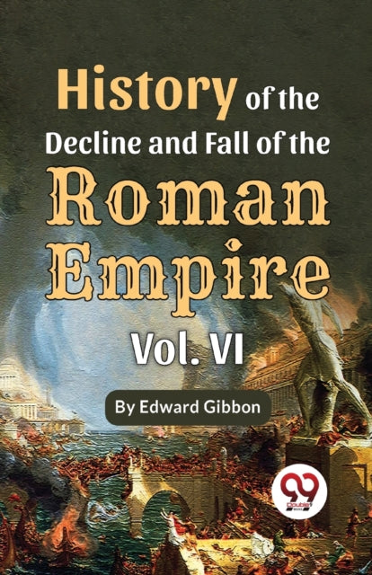 History Of The Decline And Fall Of The R By Gibbon, Edward