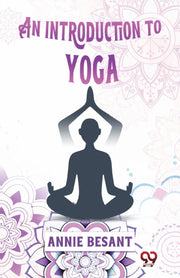 An Introduction To Yoga