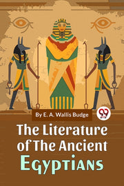 Literature Of The Ancient Egyptians