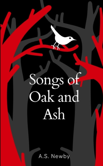 Songs Of Oak And Ash