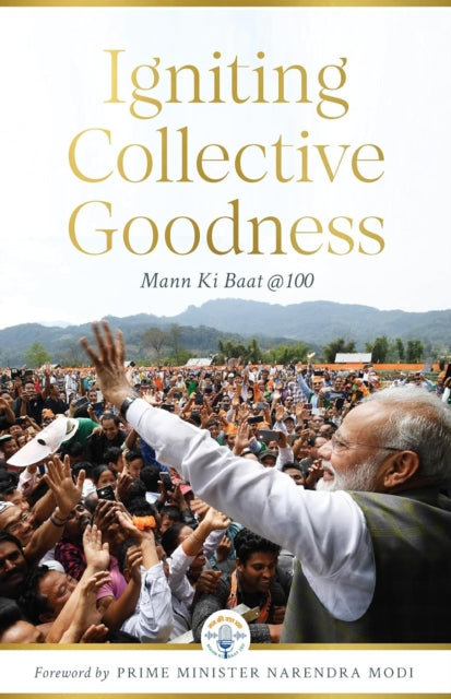 Igniting Collective Goodnessmann Ki Baat