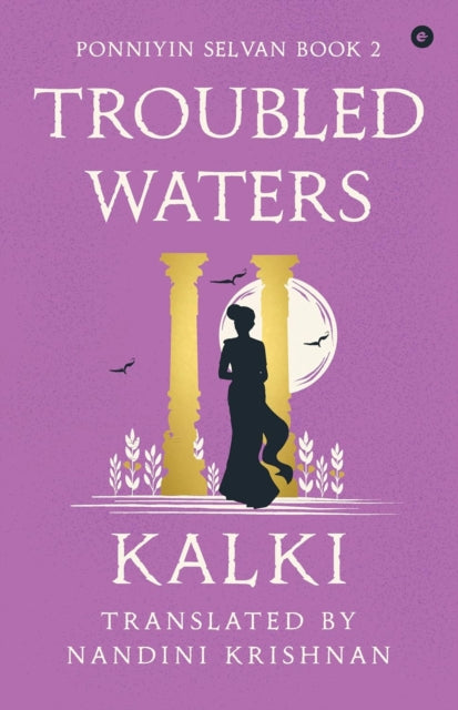 Troubled Watersponniyin Selvan Book 2