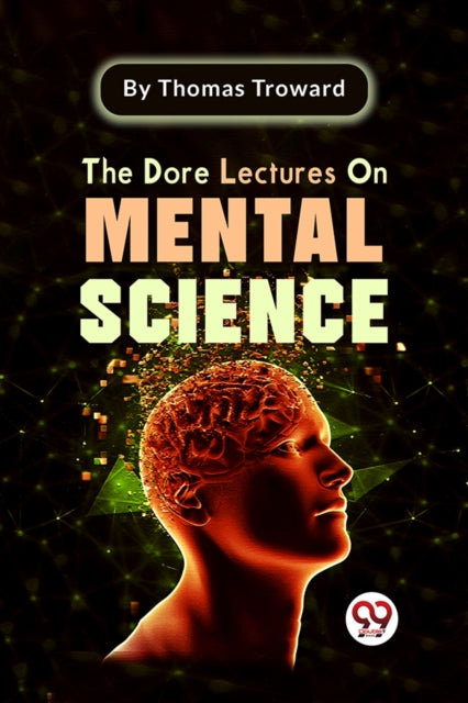Dore Lectures On Mental Science