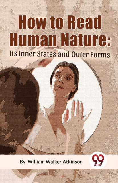 How To Read Human Nature: Its Inner Stat