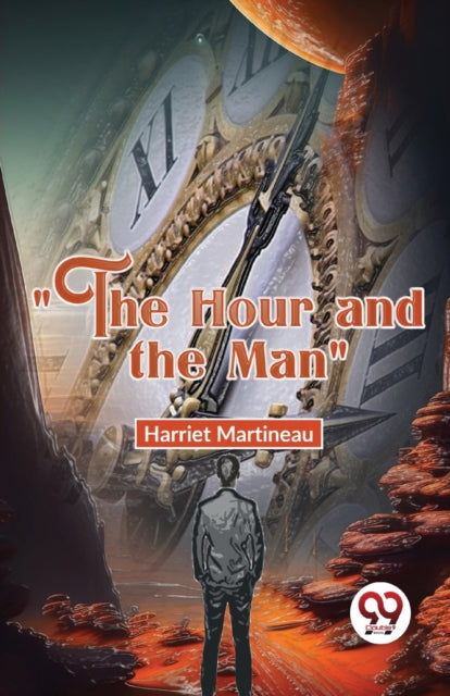 "the Hour And The Man"