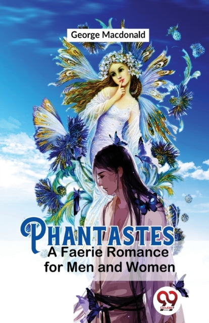 Phantastes  A Faerie Romance For Men And