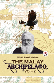 The Malay Archipelago, Vol. -2