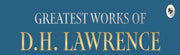 Greatest Works Of Dh Lawrence Sons & Lov