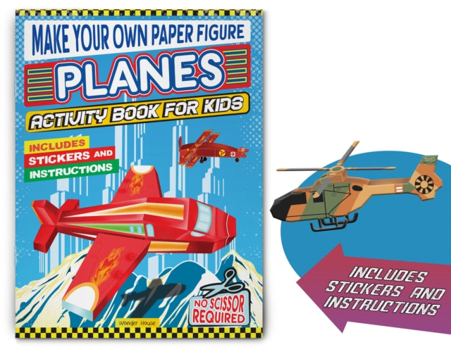 Make Your Own Paper Figure Planes Activi By Books, Wonder