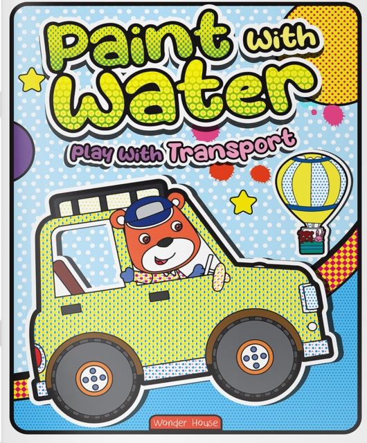 Paint With Water Play With Transport By Books, Wonder