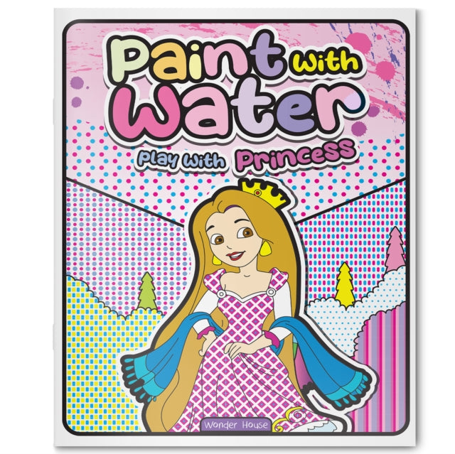 Paint With Water Play With Princess By Books, Wonder