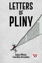 Letters Of Pliny By Plinius, Caecilius S