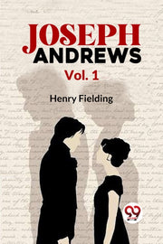 Joseph Andrews Vol. 1