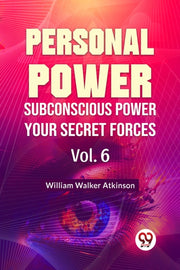 Personal Power Subconscious Power Your S