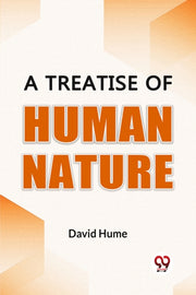 Treatise Of Human Nature By Hume, David
