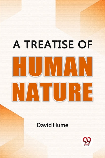 Treatise Of Human Nature By Hume, David