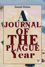 Journal Of The Plague Year