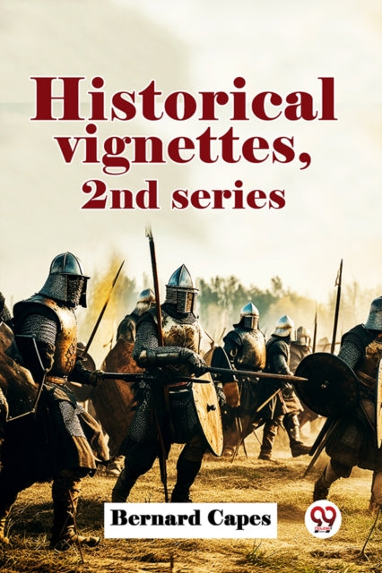 Historical Vignettes 2nd Series