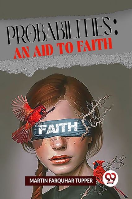 Probabilities An Aid To Faith