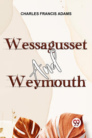 Wessagusset & Weymouth