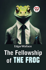 Fellowship Of The Frog