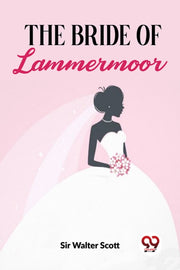 Bride Of Lammermoor